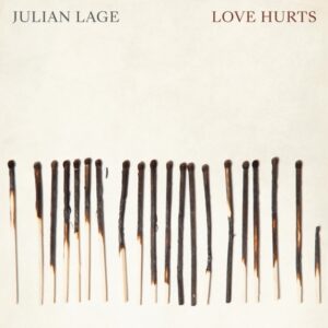 Image of Love Hurts Vinyl by Julian Lage