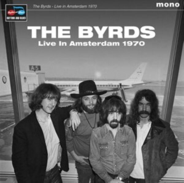 Image of Live in Amsterdam 1970 Vinyl by The Byrds